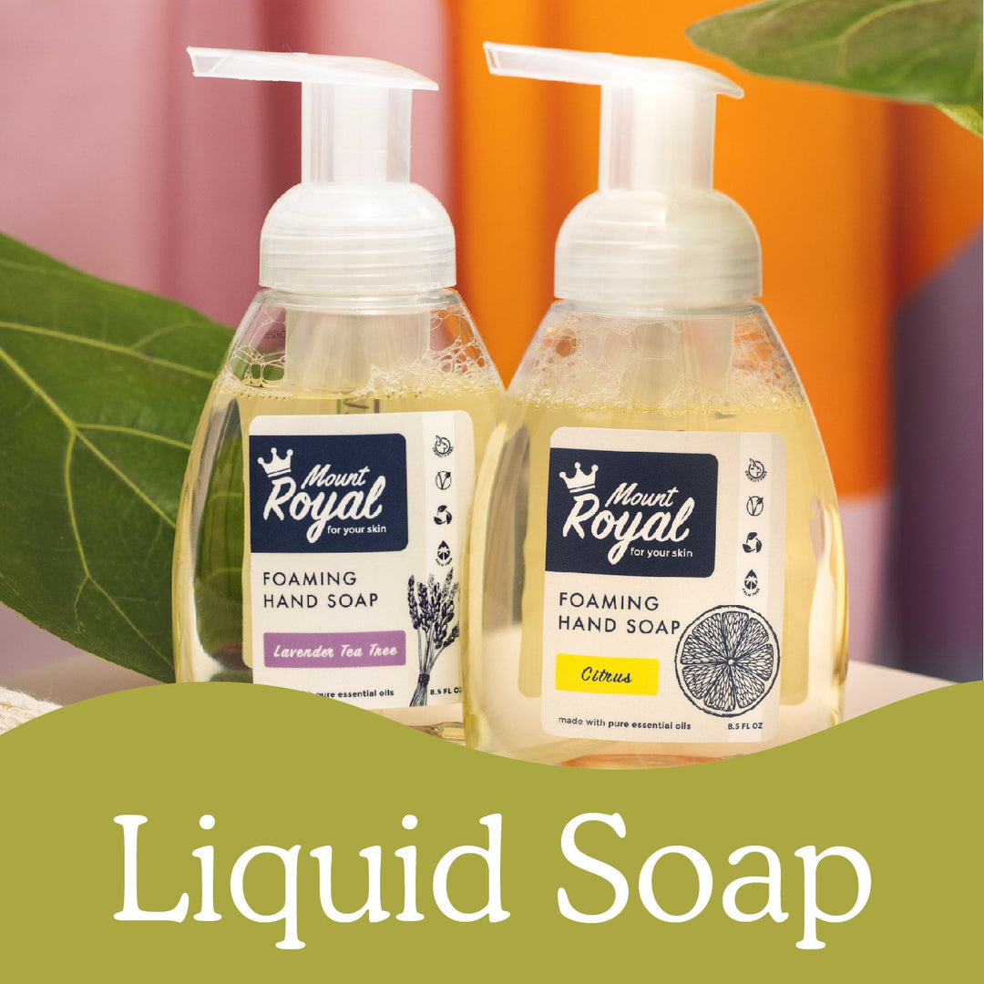Mount Royal Lavender Tea Tree and Citrus foaming hand soaps with a green Liquid Soap banner.